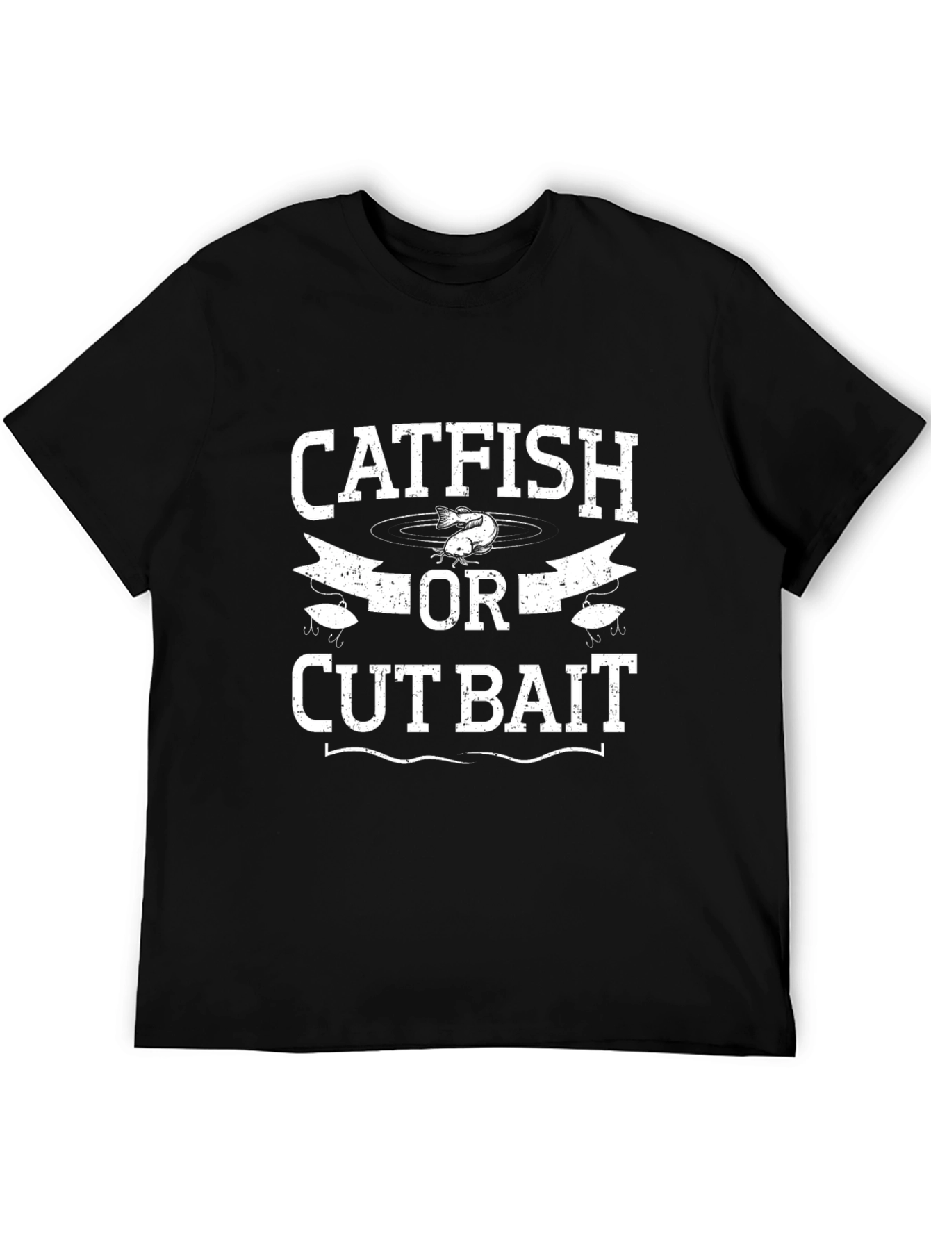 Catfish or Cut Bait T-Shirt - Fishing Tee