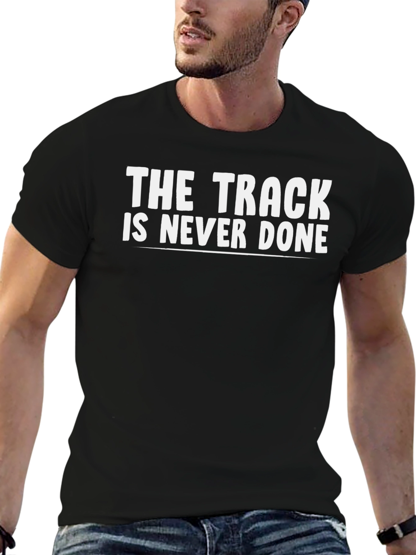 The Track is Never Done Graphic Tee