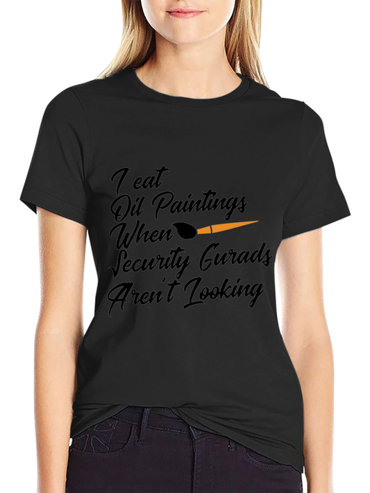 Funny Oil Painting Eater Graphic T-Shirt
