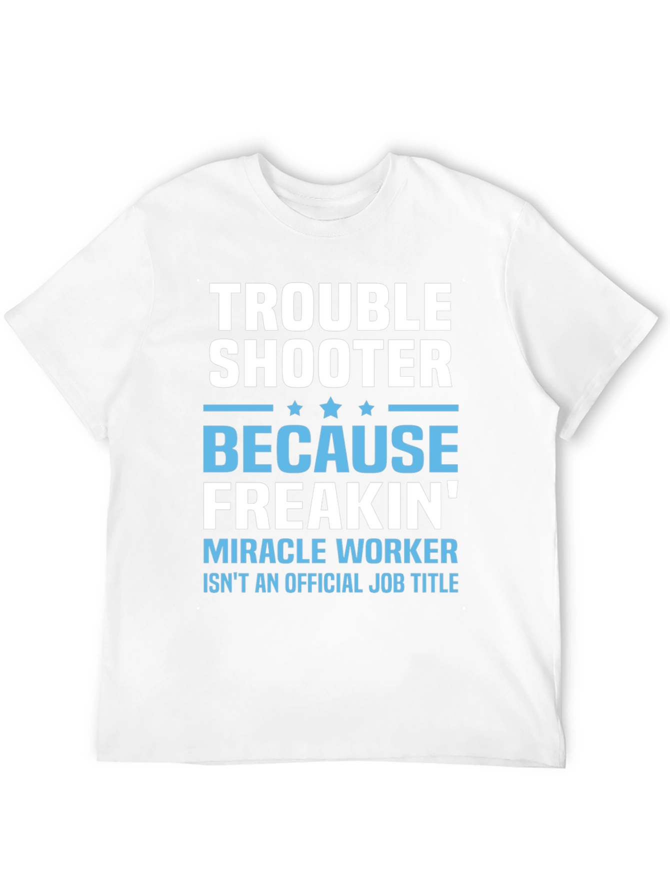 Troubleshooter Graphic T-Shirt