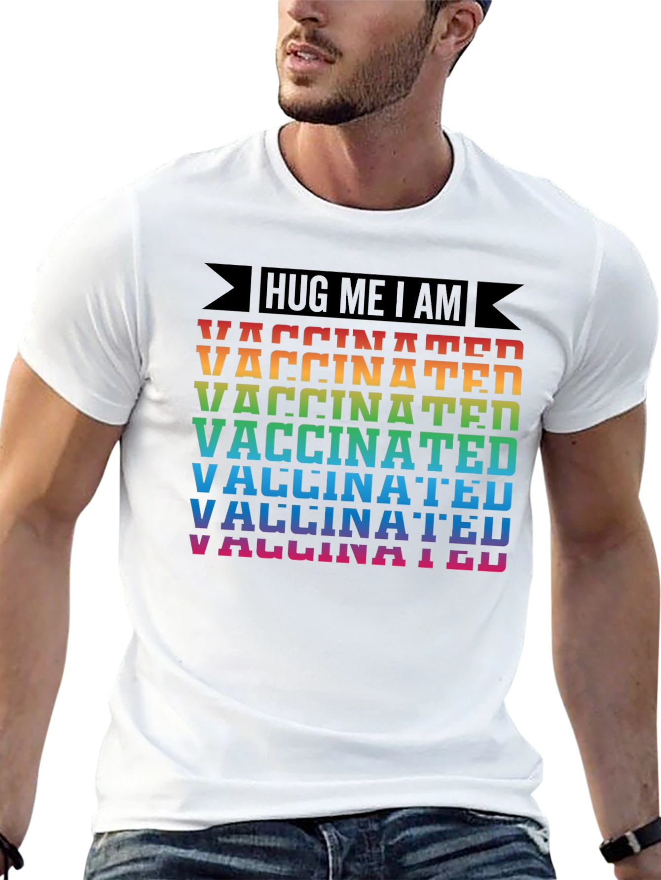 Hug Me I Am Vaccinated Rainbow T-Shirt