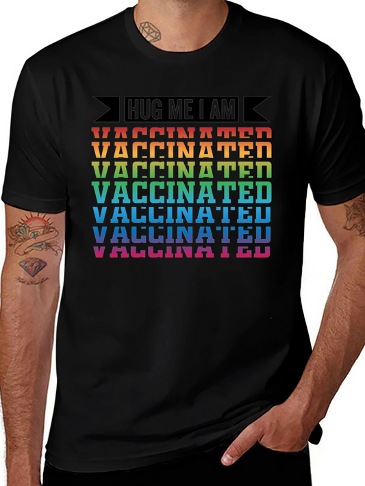 Hug Me I Am Vaccinated Rainbow T-Shirt