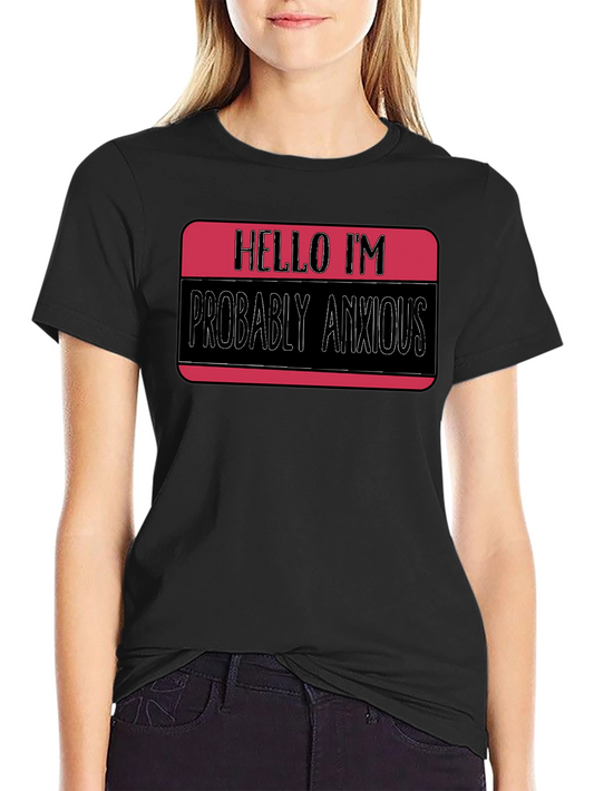 Anxious Introvert T-Shirt: Funny Novelty Tee for All
