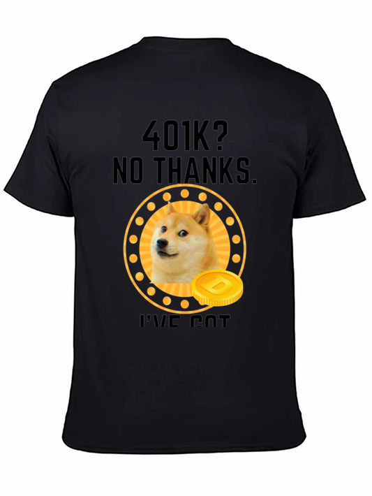 Dogecoin 401k? No Thanks T-Shirt