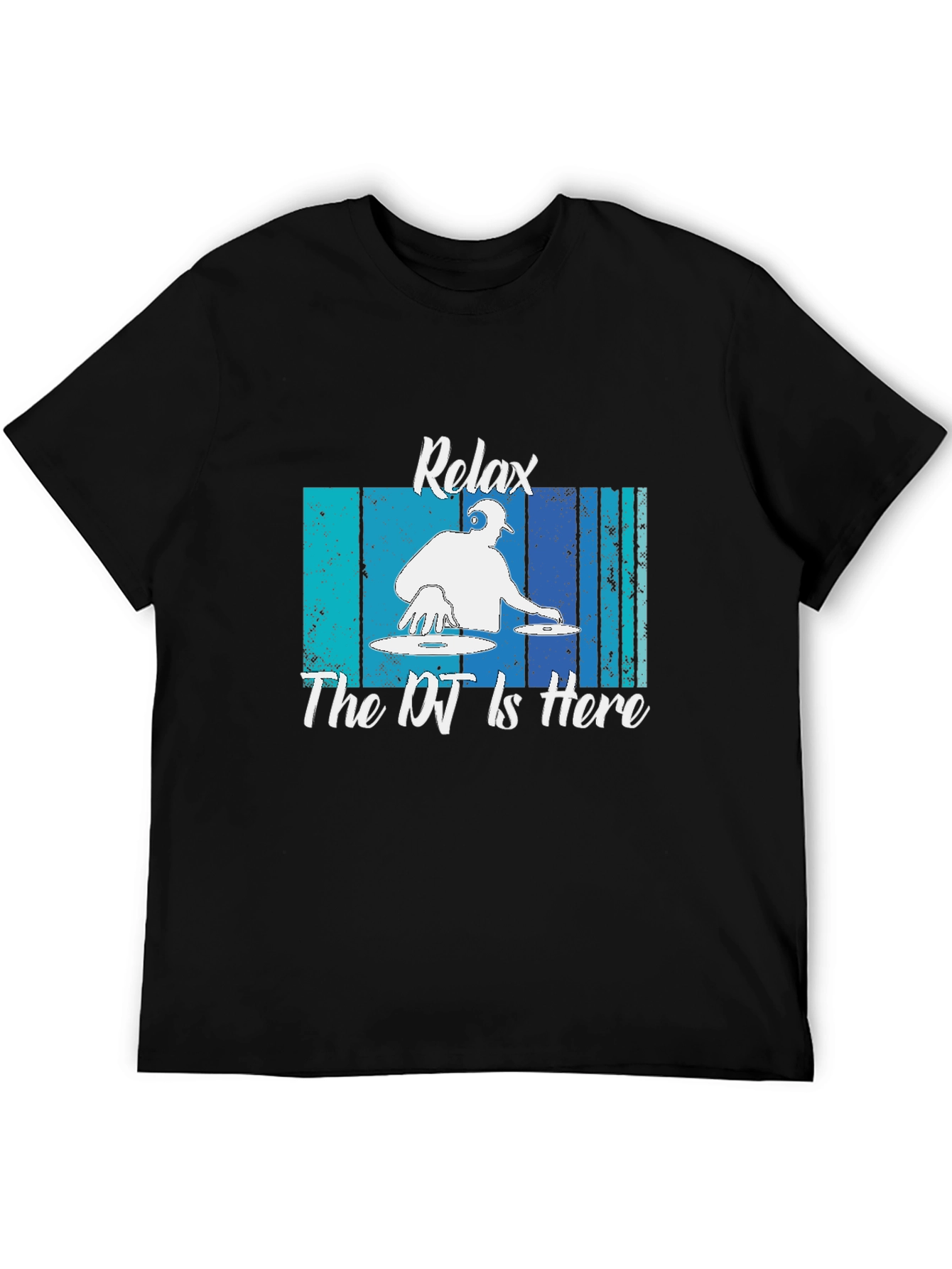 Relax The DJ Is Here Graphic T-Shirt