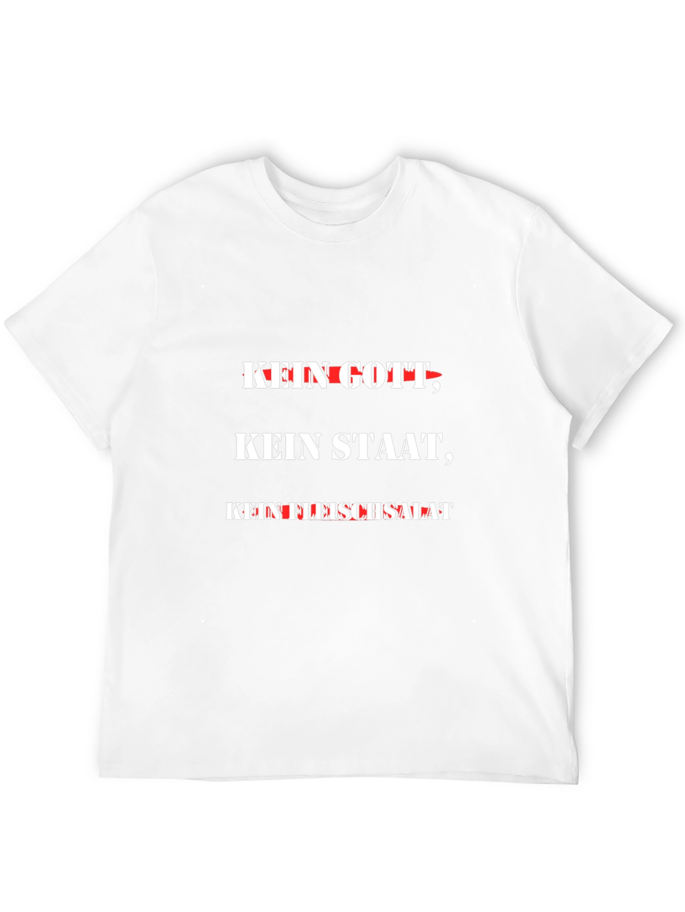 Kein Gott Kein Staat Kein Fleischsalat - Graphic T-Shirt