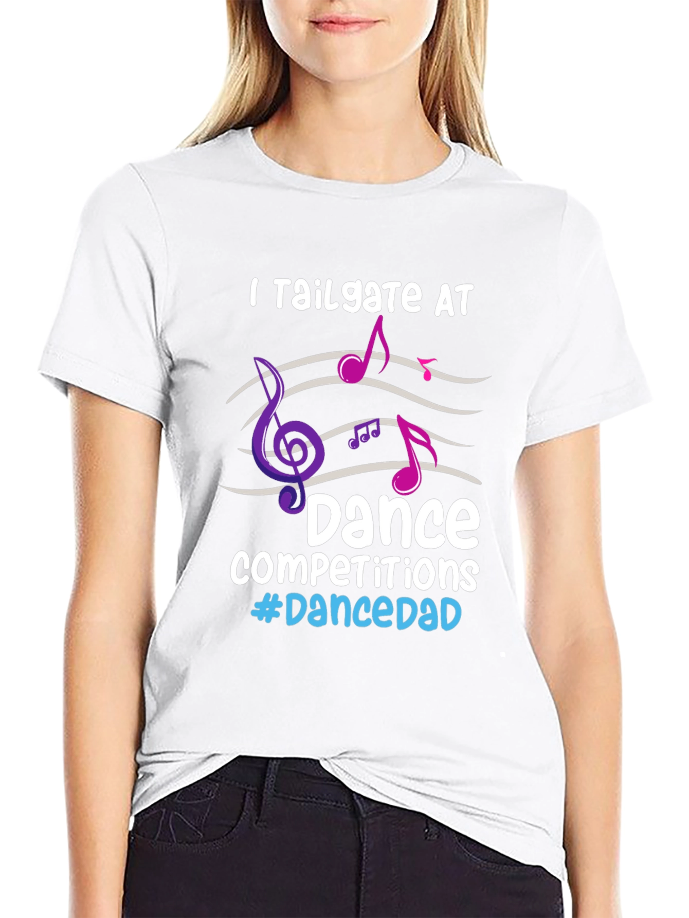 Dance Dad T-Shirt - Tailgate Competitions