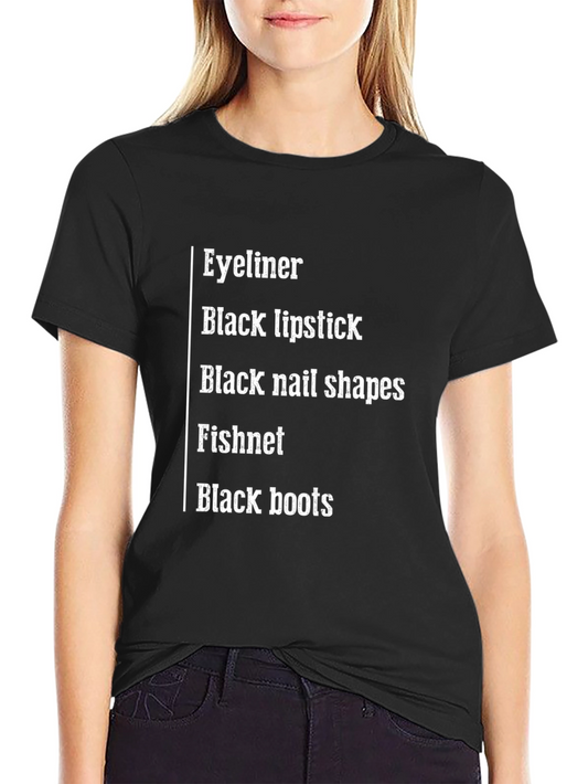 Eyeliner Black Lipstick T-Shirt