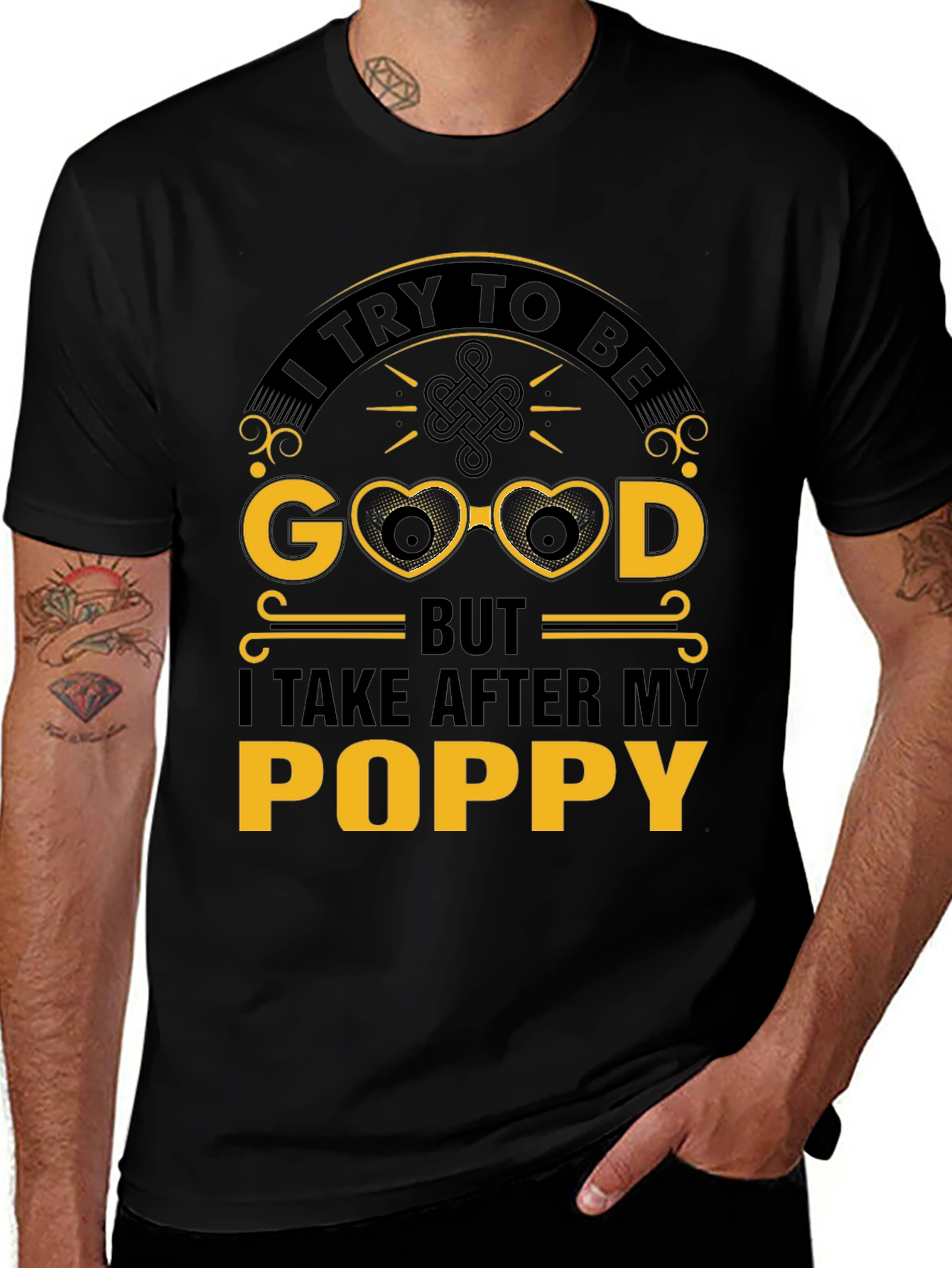I Try To Be Good After My Poppy T-Shirt