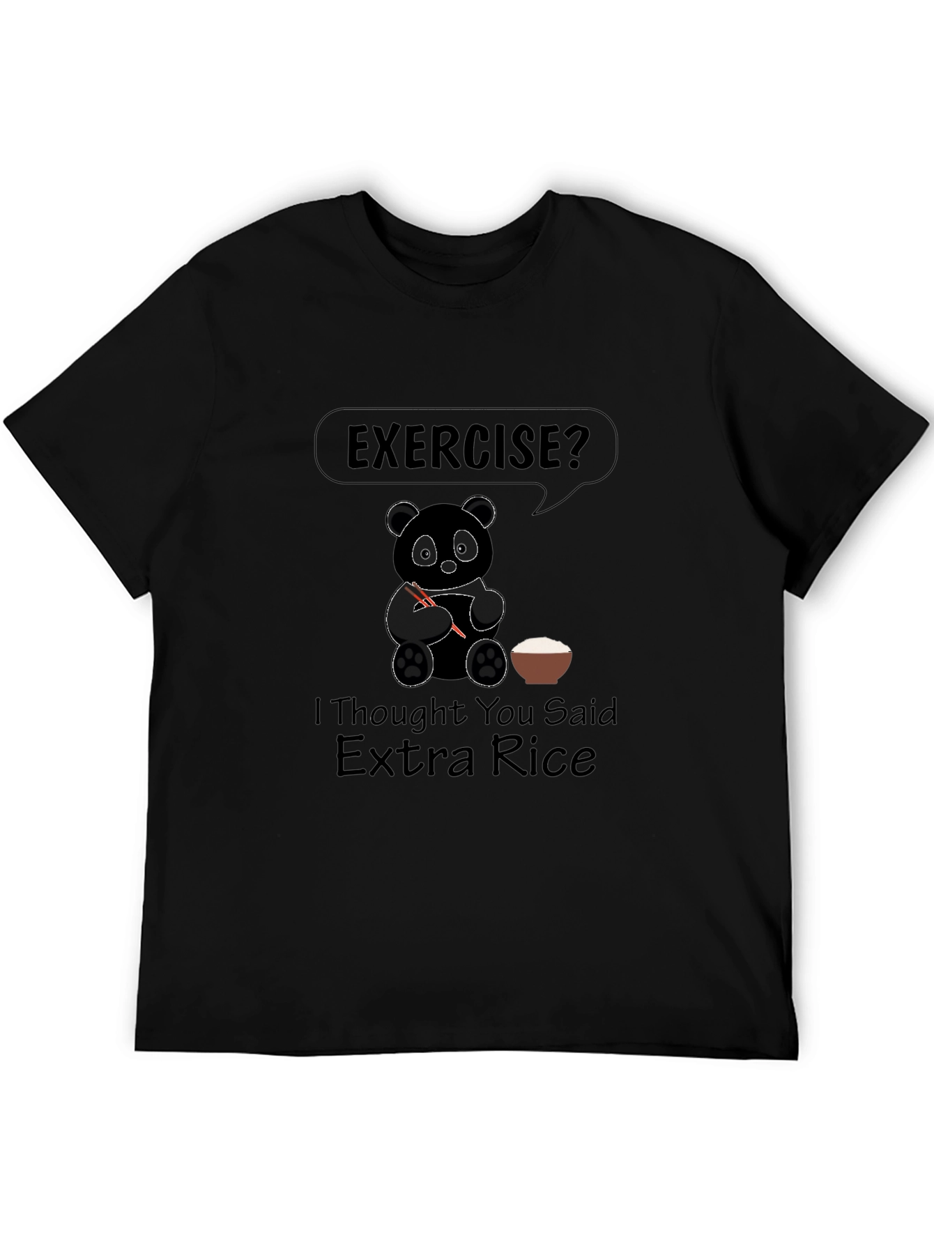 Exercise? Extra Rice Panda Graphic Tee - Black T-Shirt