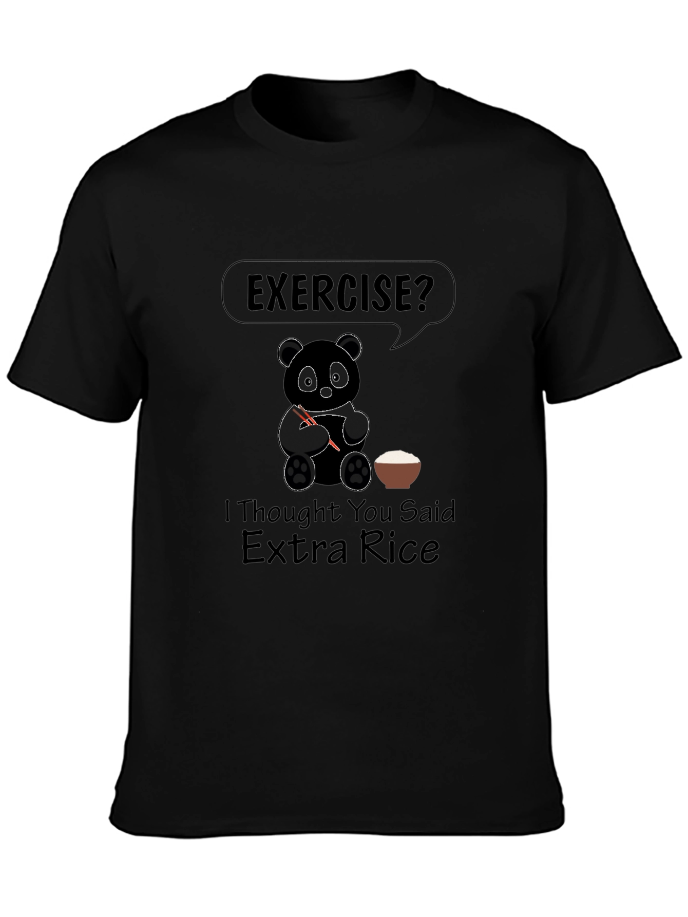 Exercise? Extra Rice Panda Graphic Tee - Black T-Shirt