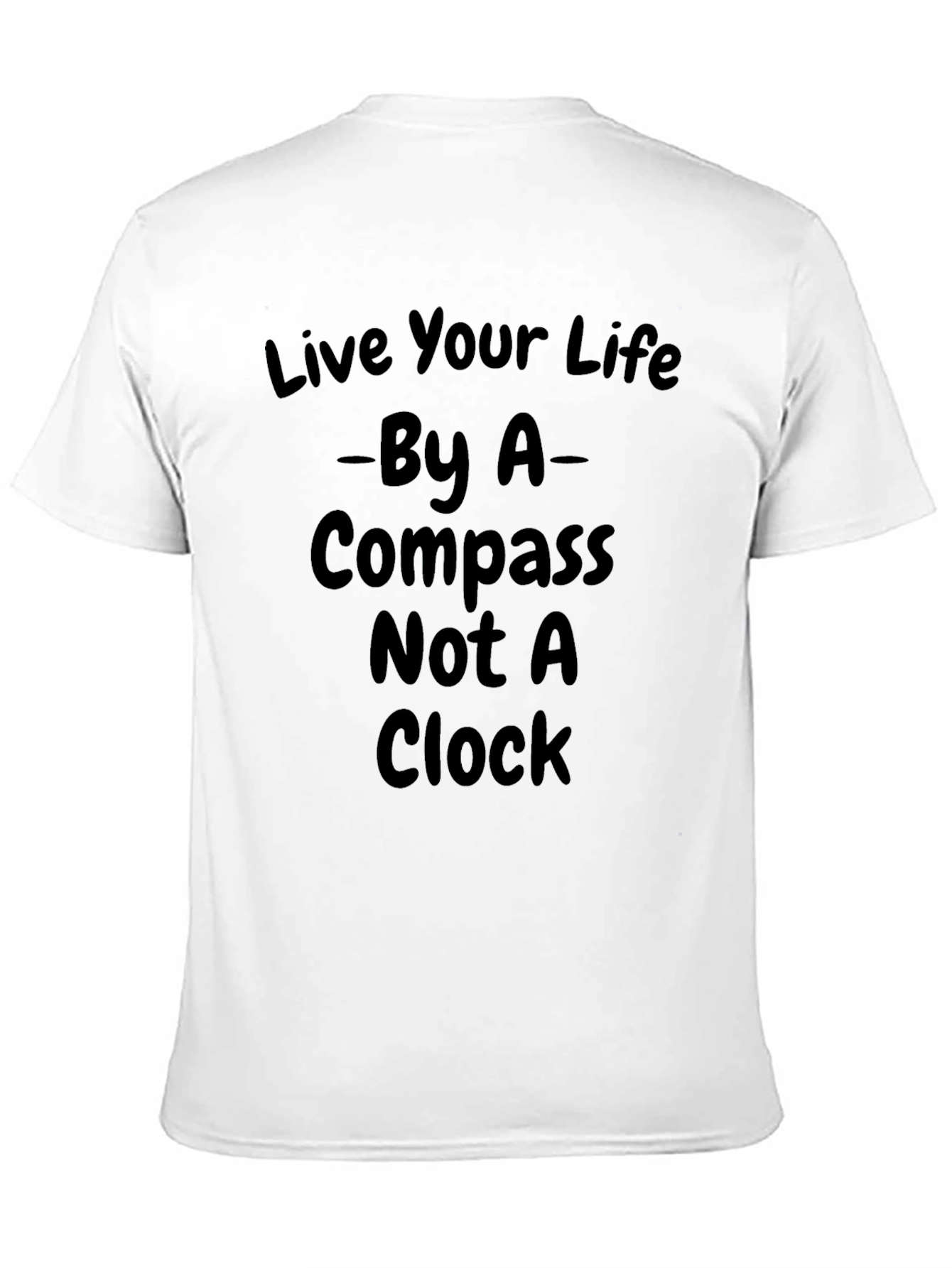 Live By Compass T-Shirt - Inspirational Graphic Tee
