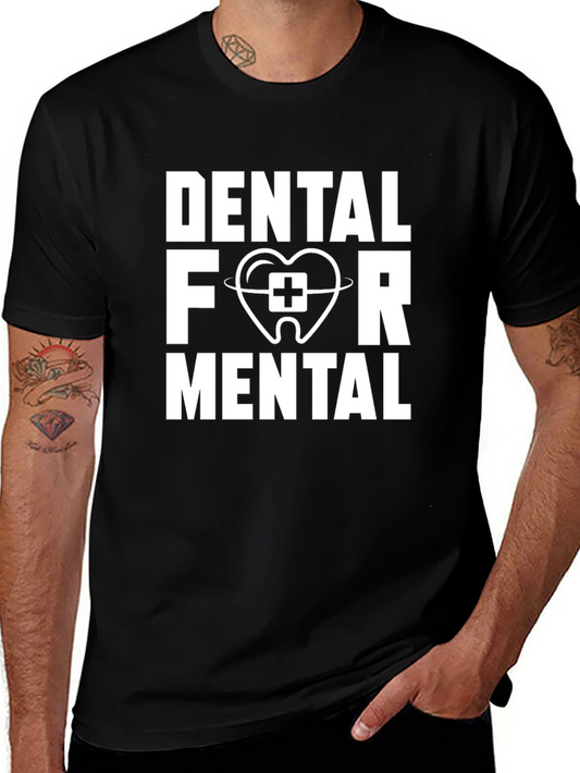Dental For Mental Black T-Shirt