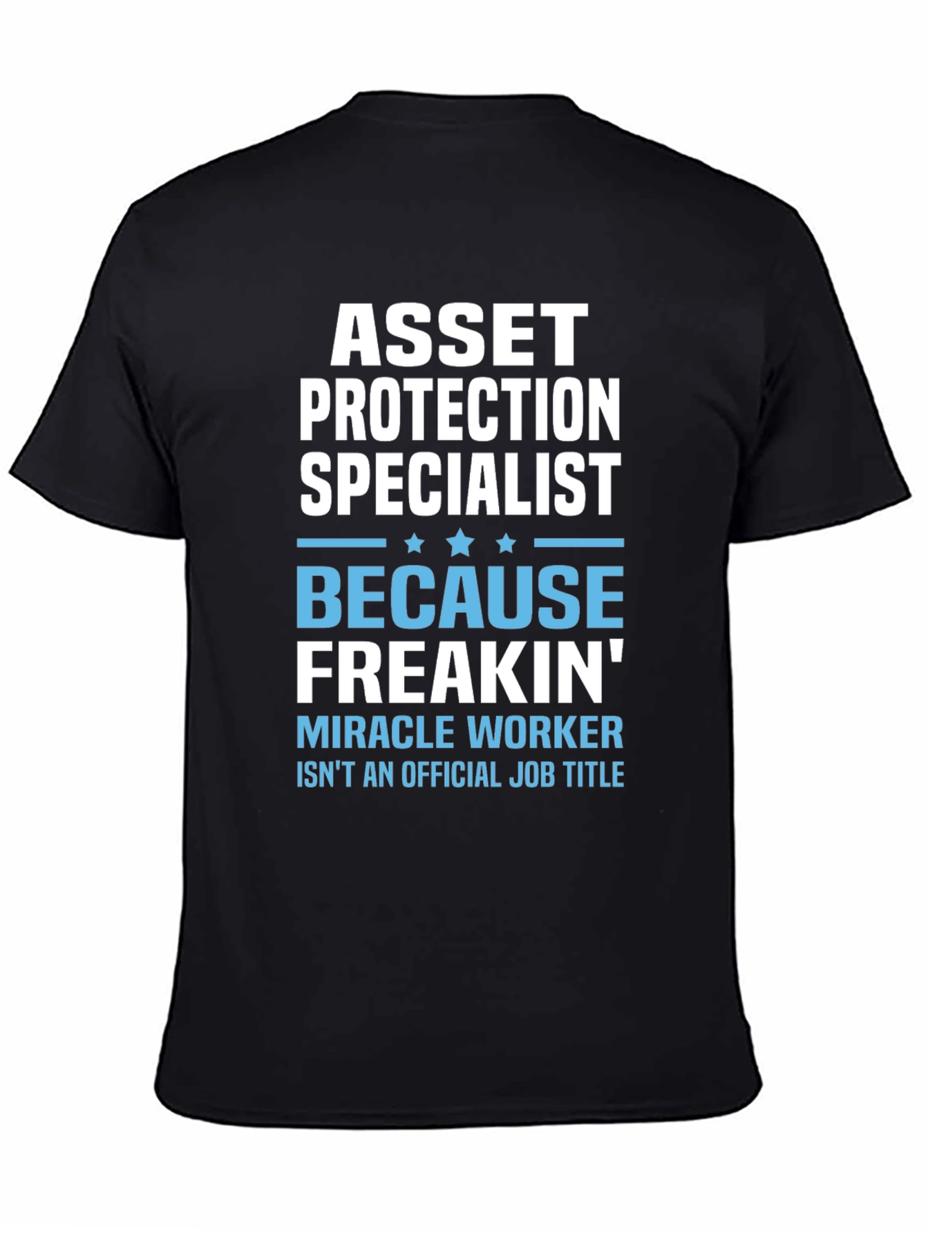 Asset Protection Specialist Funny T-Shirt