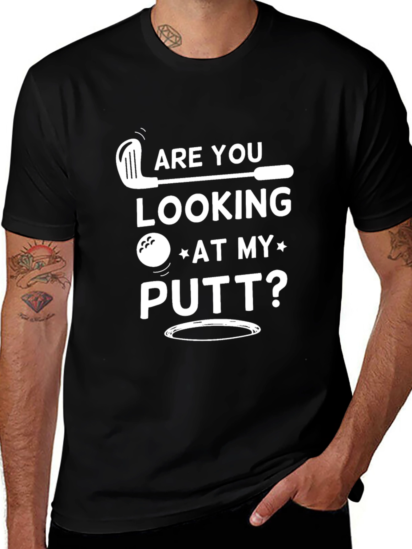 Are You Looking At My Putt? Golf T-Shirt