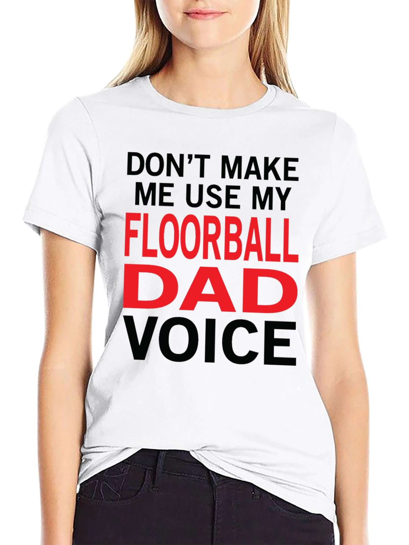 Floorball Dad Voice T-Shirt - Funny Gift