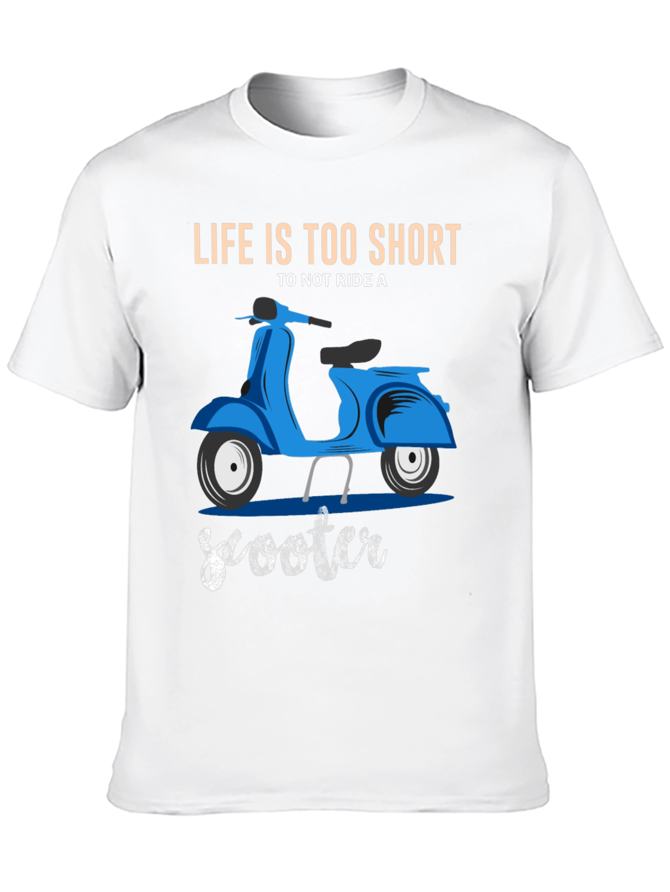 Lifes Too Short Scooter T-Shirt