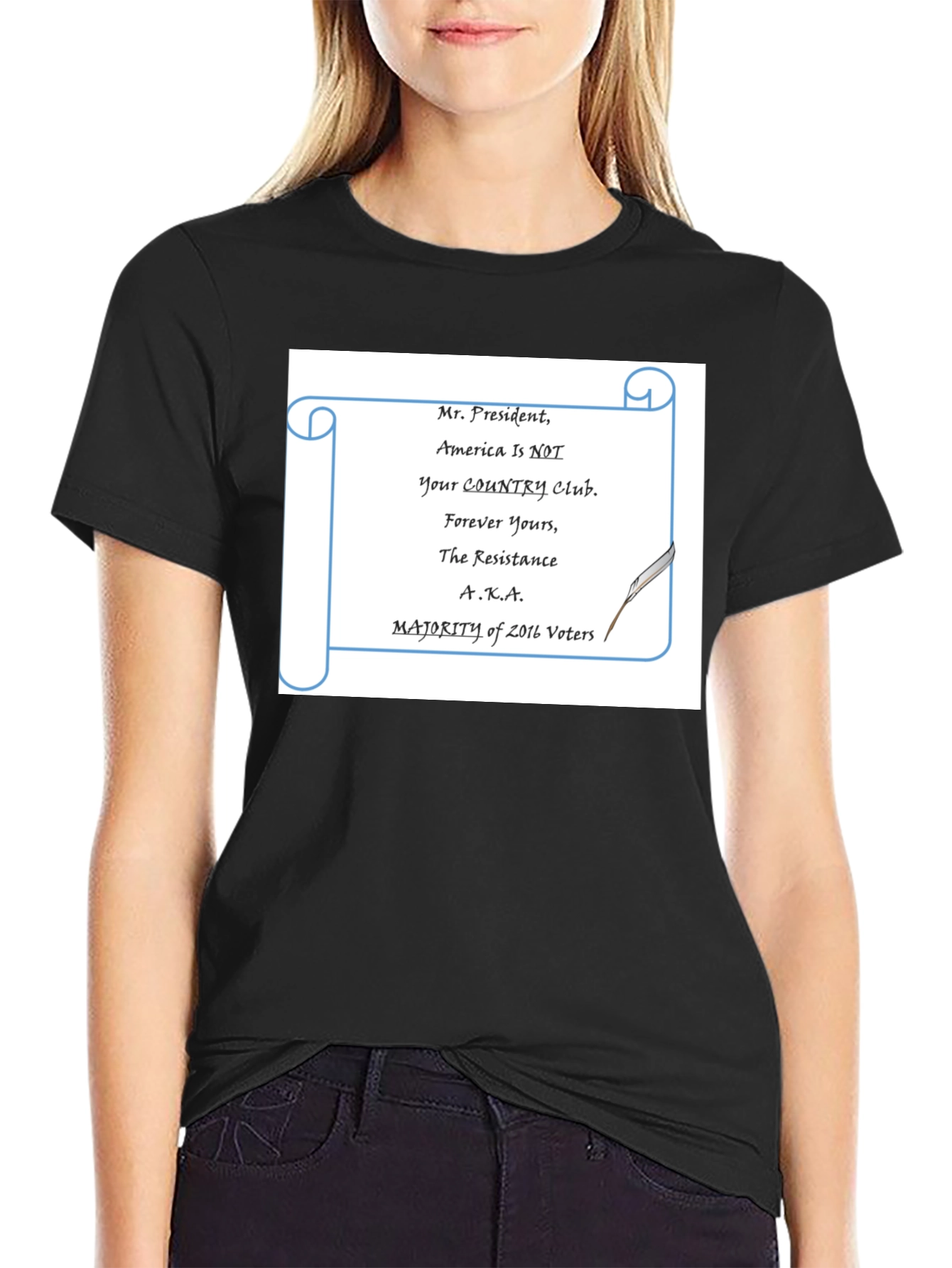 Mr. President T-Shirt: America is Not Your Country Club