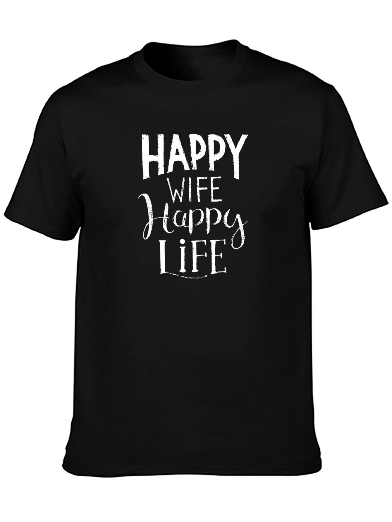 Happy Wife Happy Life T-Shirt - Black Tee