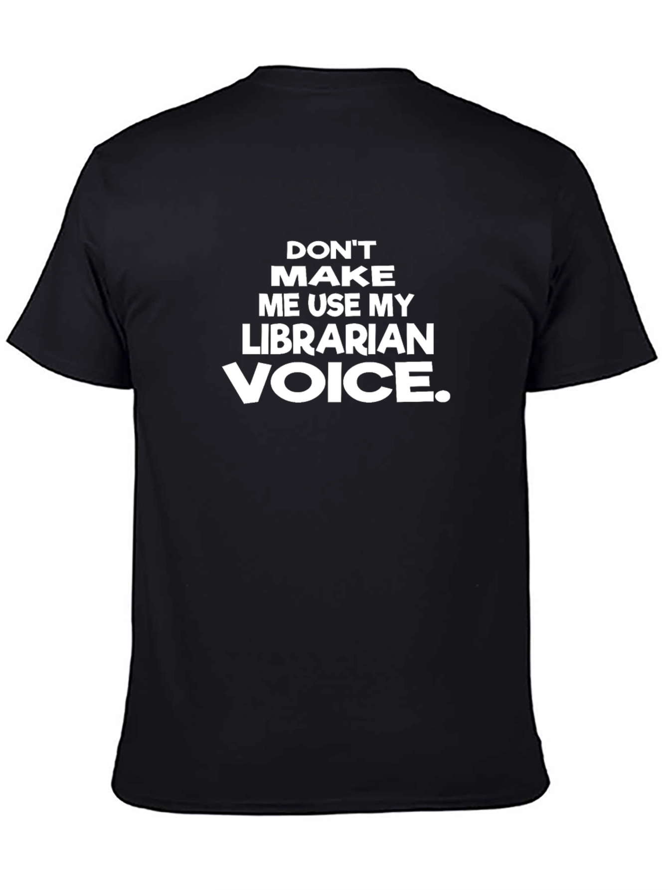 Librarian Voice T-Shirt - Funny Book Lover Tee