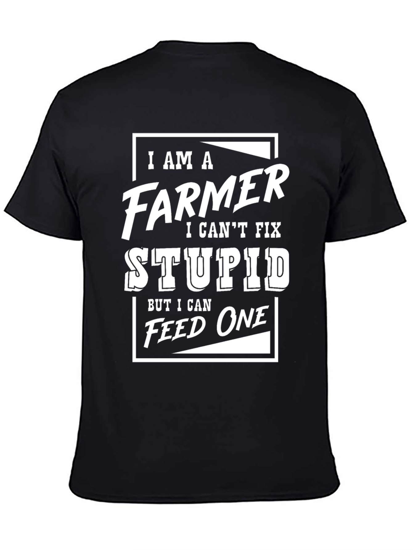 Im a Farmer T-Shirt - Funny Farmer Gift Idea