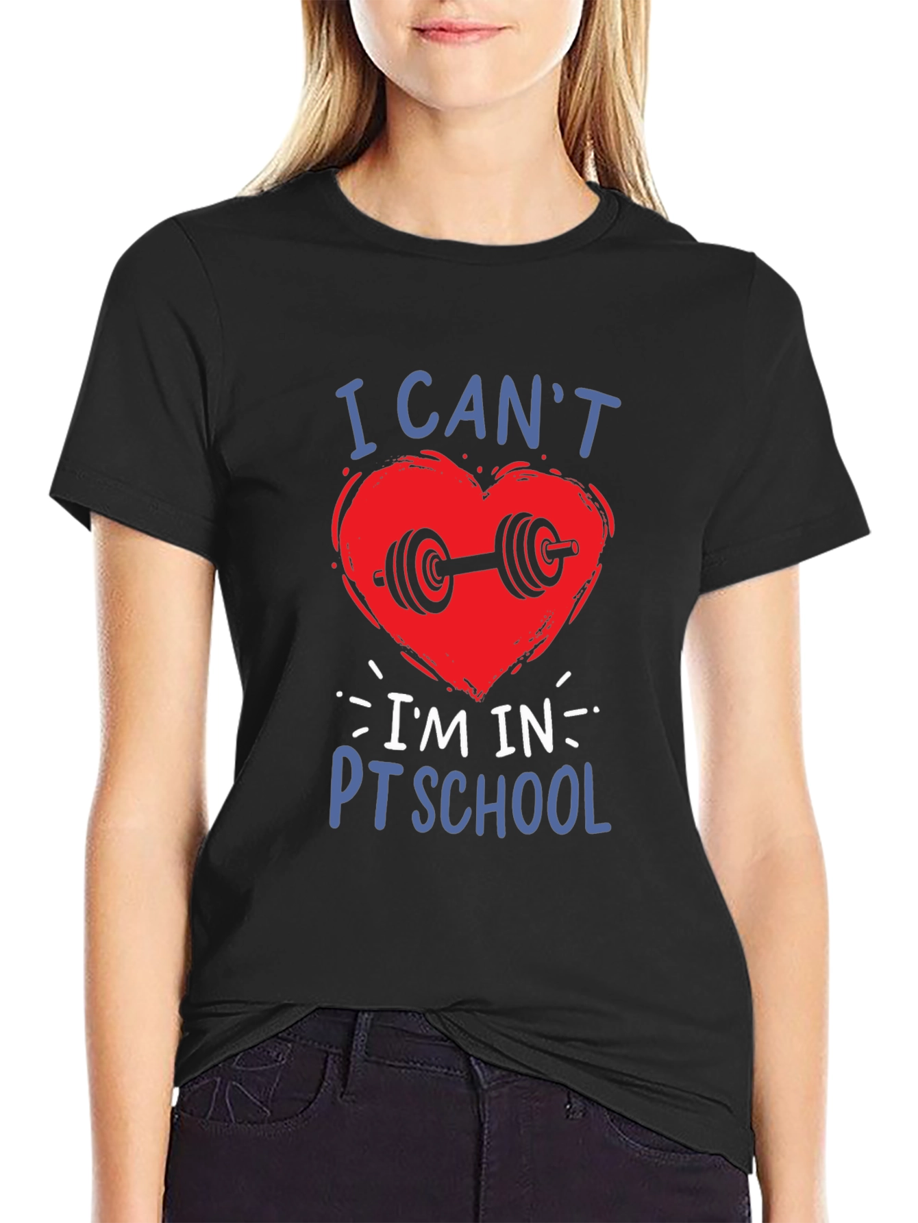 I Cant Im In PT School T-Shirt