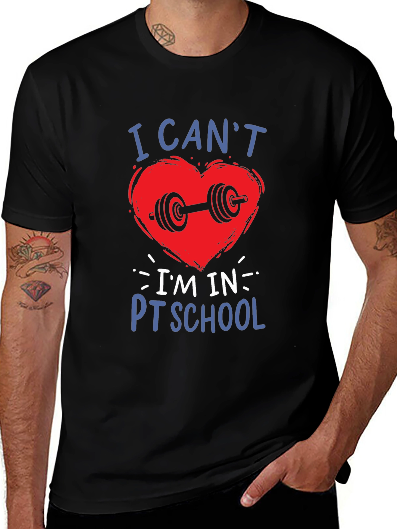 I Cant Im In PT School T-Shirt