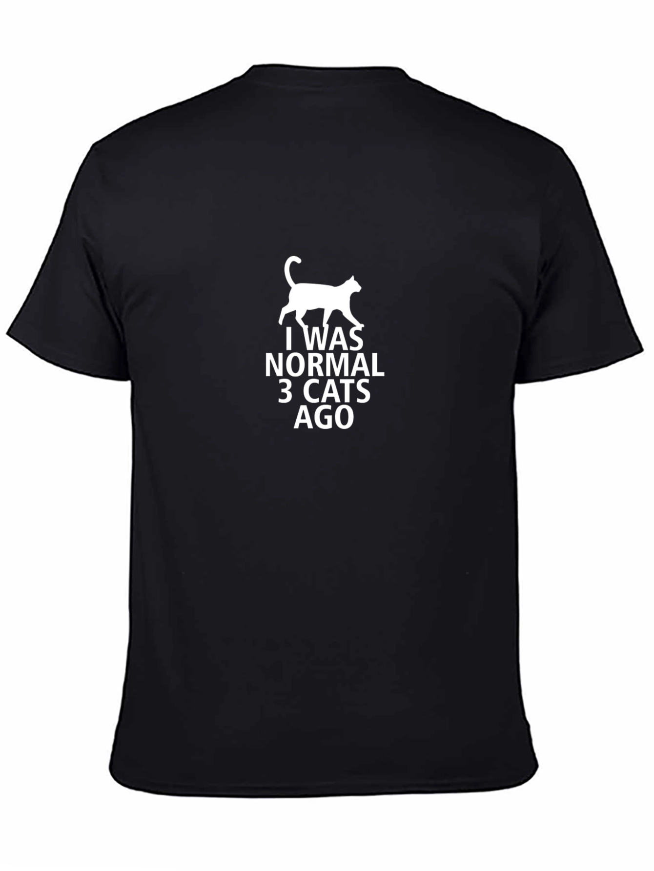 I Was Normal 3 Cats Ago Graphic T-Shirt
