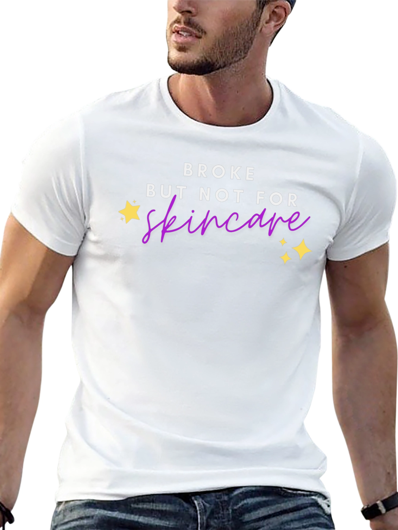 Broke But Not For Skincare T-Shirt