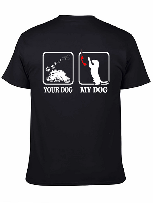 Humorous Your Dog vs. My Dog Graphic T-Shirt