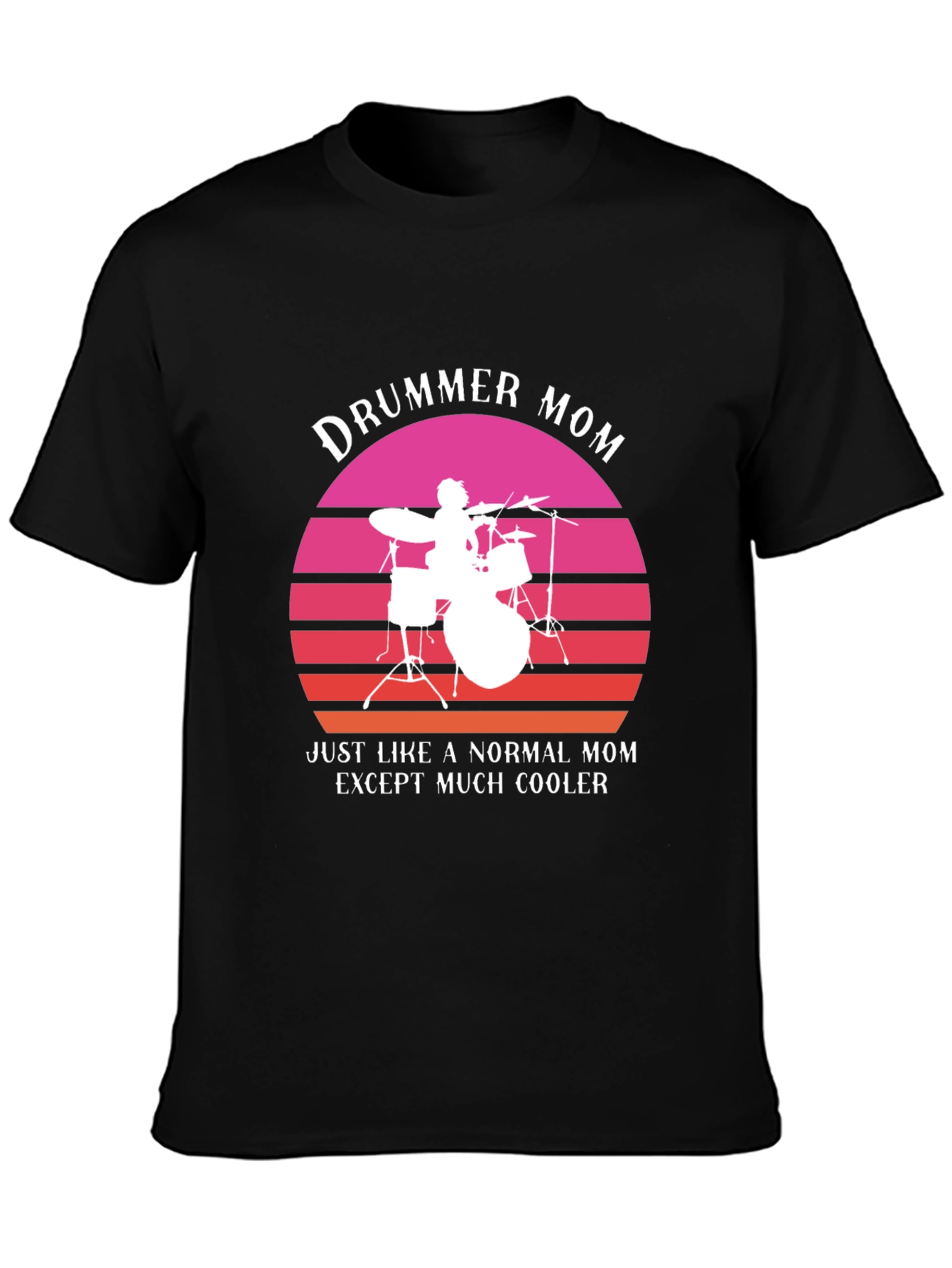 Drummer Mom T-Shirt - Cool Mom Edition!