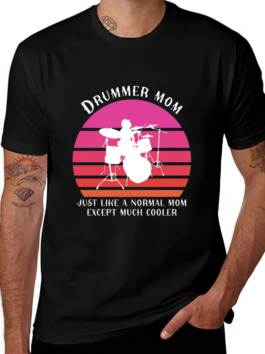 Drummer Mom T-Shirt - Cool Mom Edition!