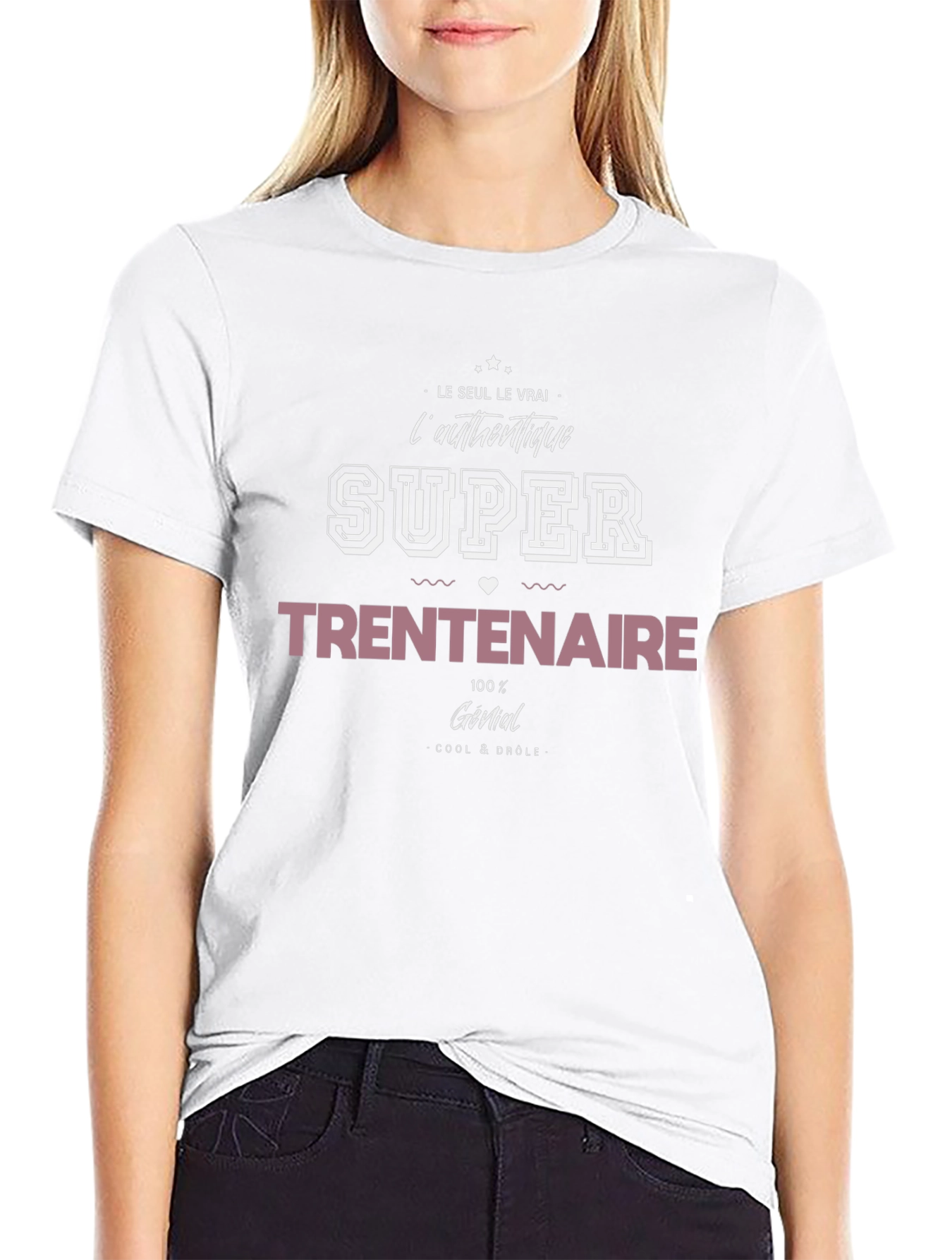 Super Trentenaire T-Shirt