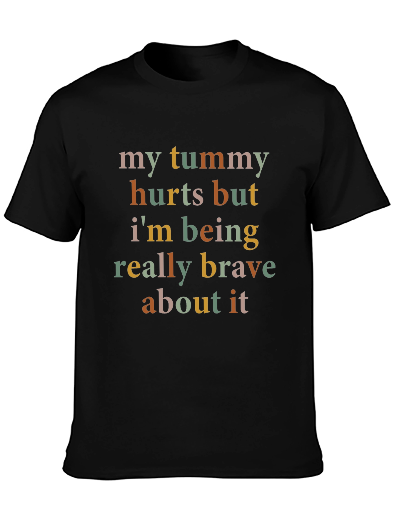Funny Tummy Hurts Brave Tee
