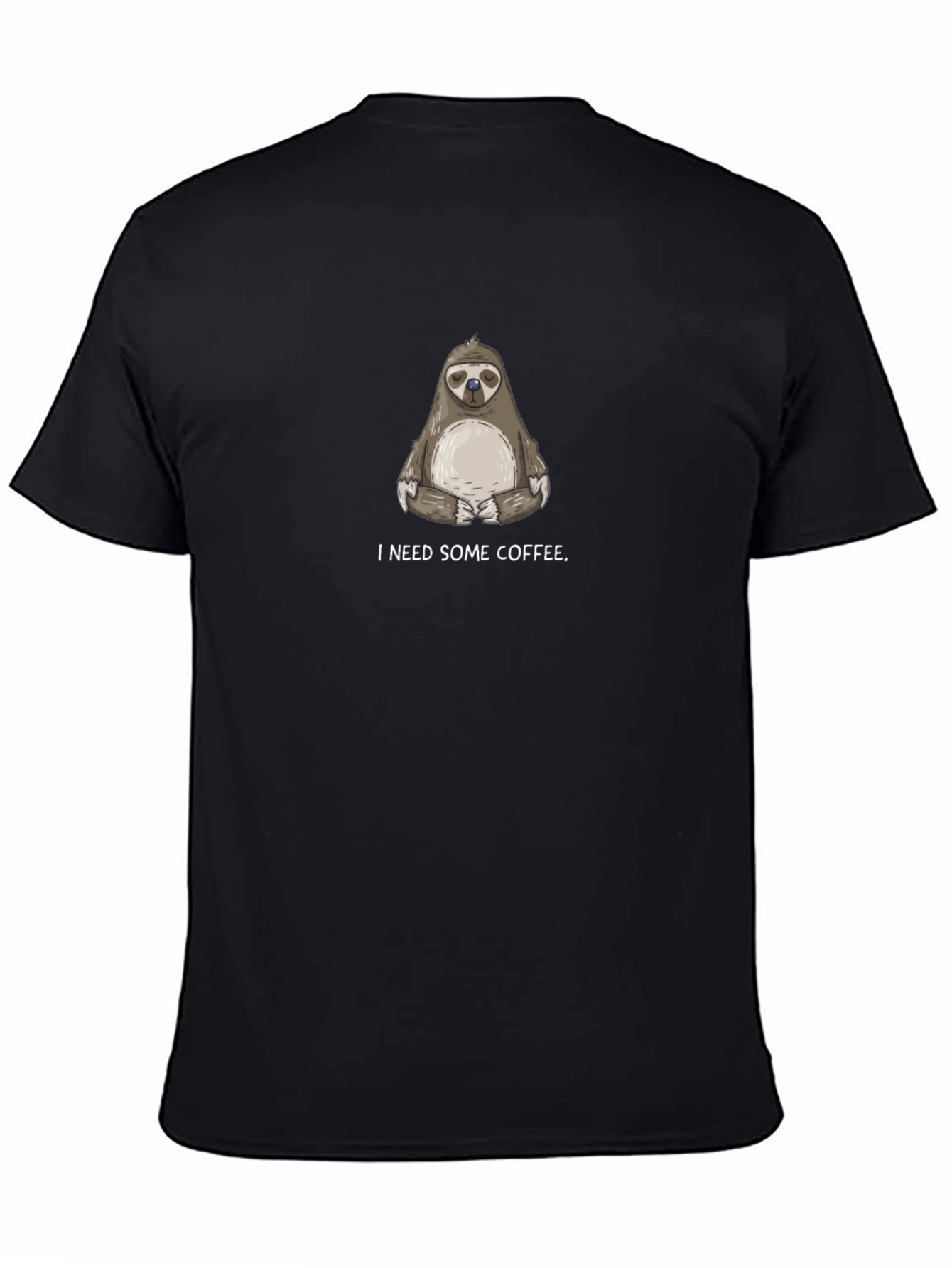 I Need Some Coffee Sloth Tee
