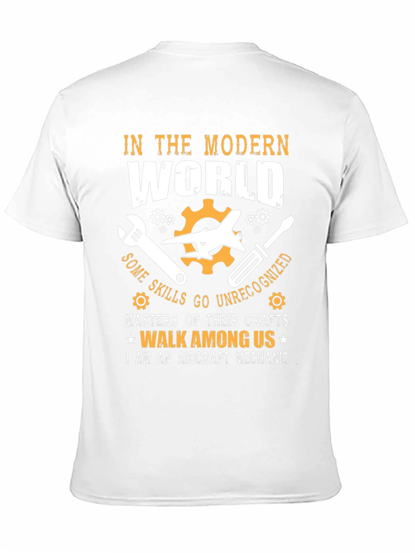Aircraft Mechanic T-Shirt: Modern World Skilled Craftsman