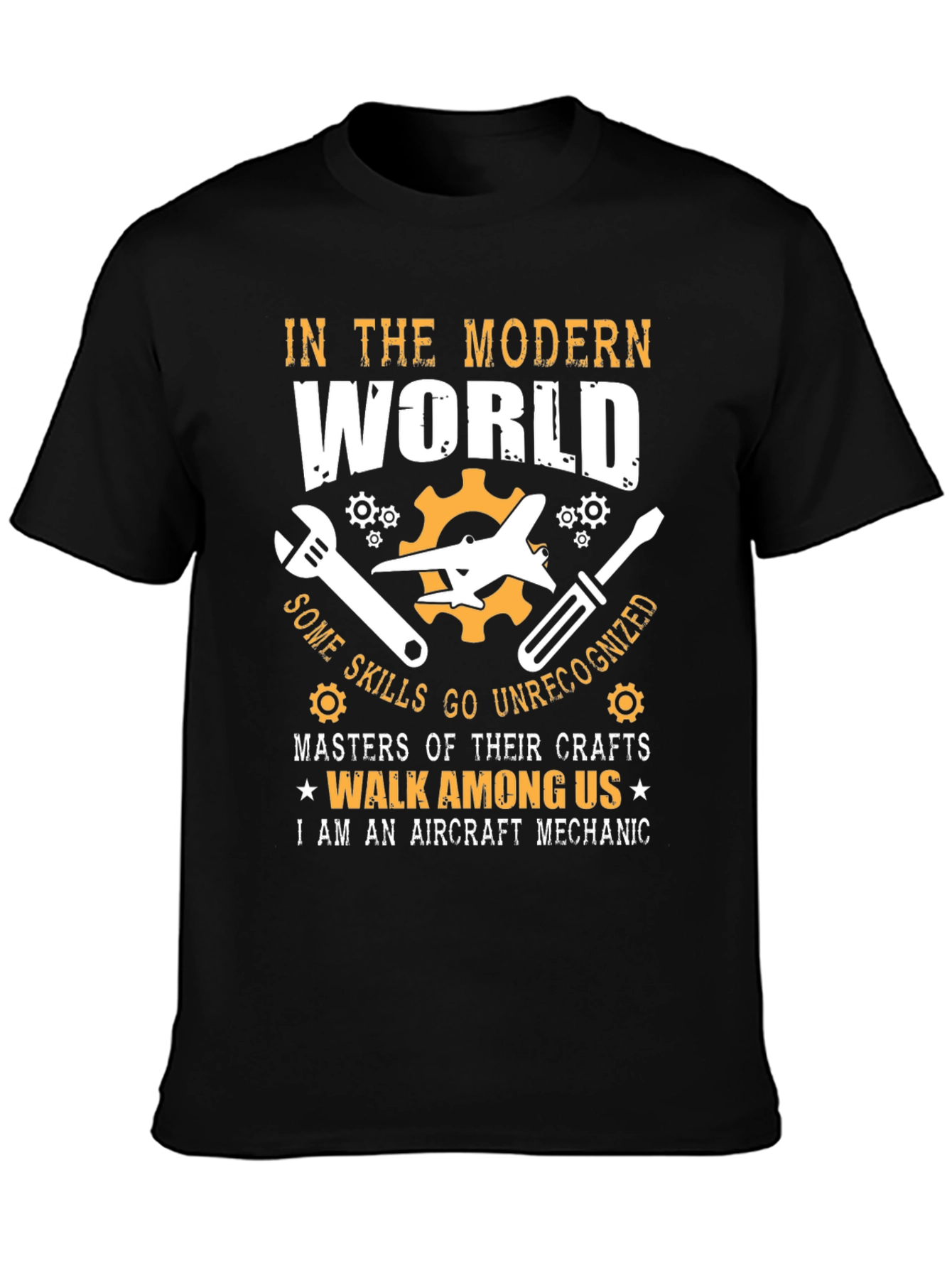 Aircraft Mechanic T-Shirt: Modern World Skilled Craftsman