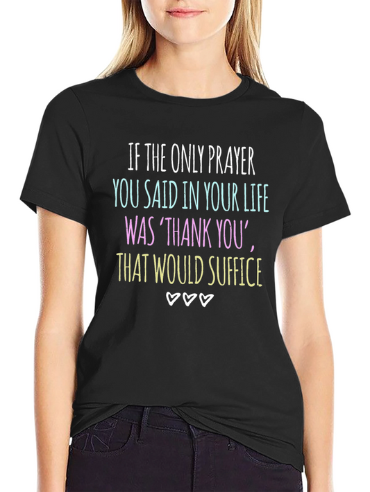 Gratitude Graphic Tee - Thank You Suffice