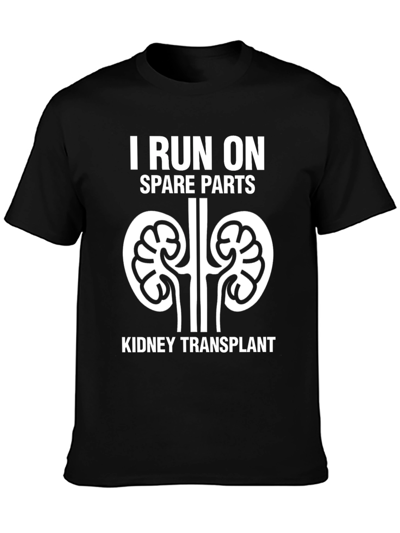 I Run On Spare Parts Kidney Transplant T-Shirt