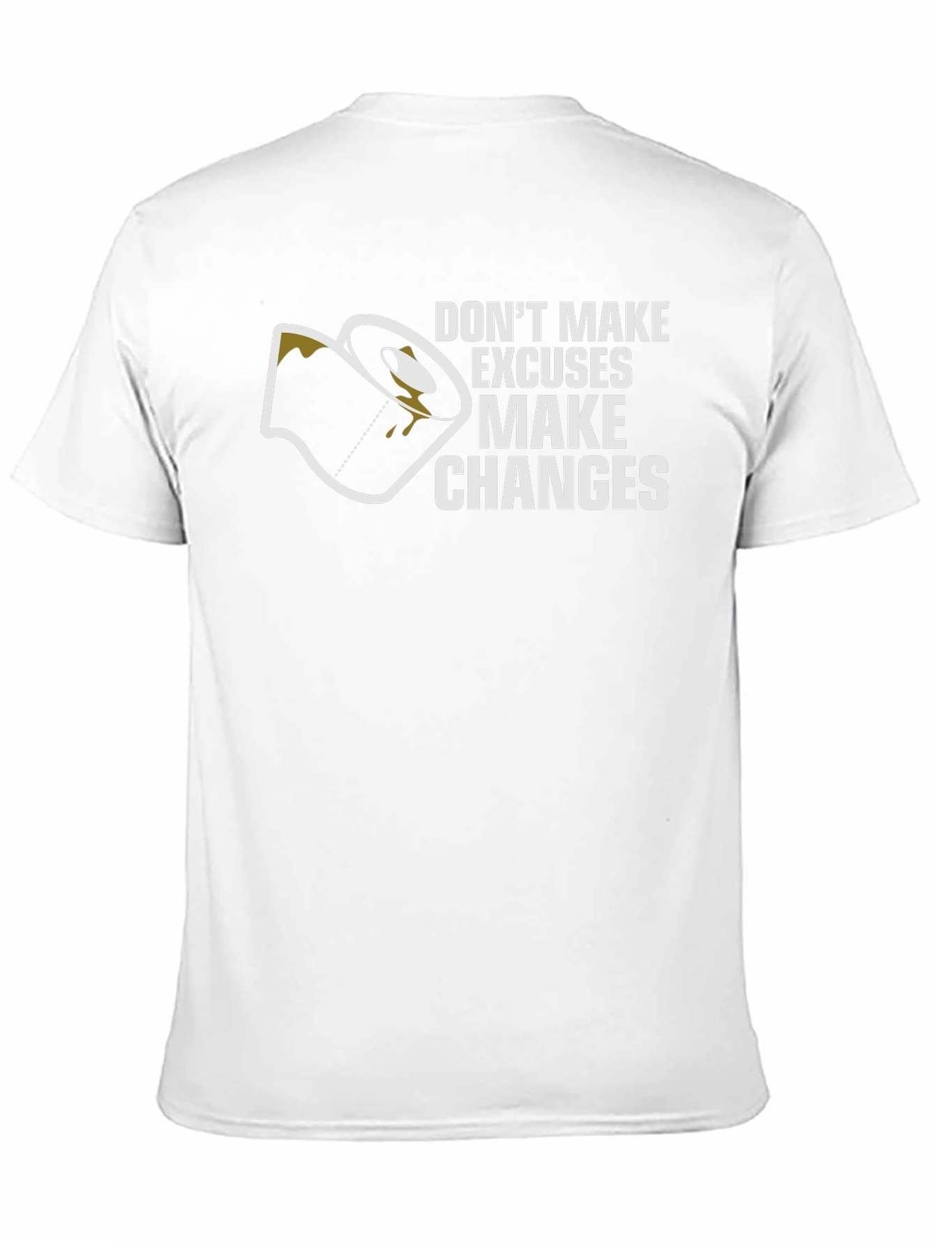 Dont Make Excuses Graphic T-Shirt