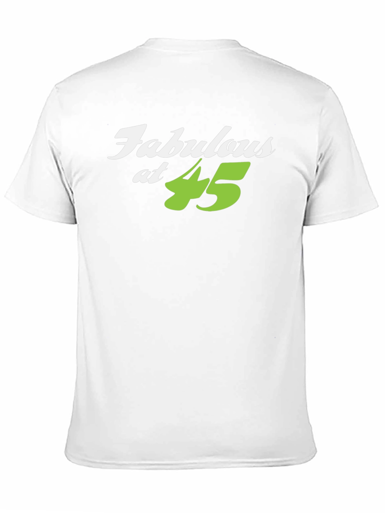 Fabulous at 45 Black T-Shirt