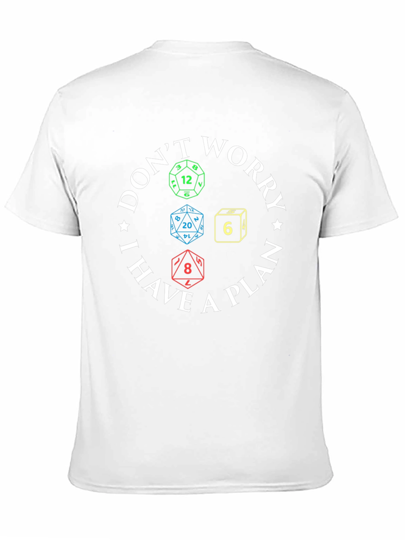 Dont Worry I Have a Plan T-Shirt