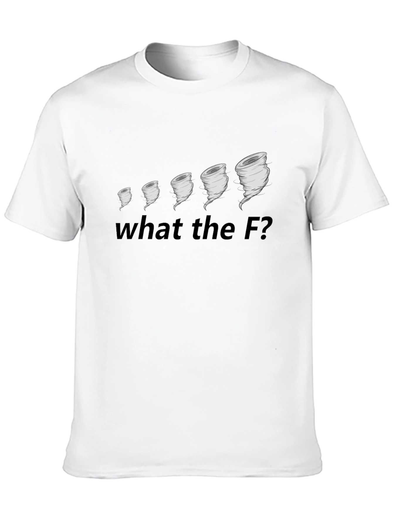 Funny Tornado T-Shirt - What the F?