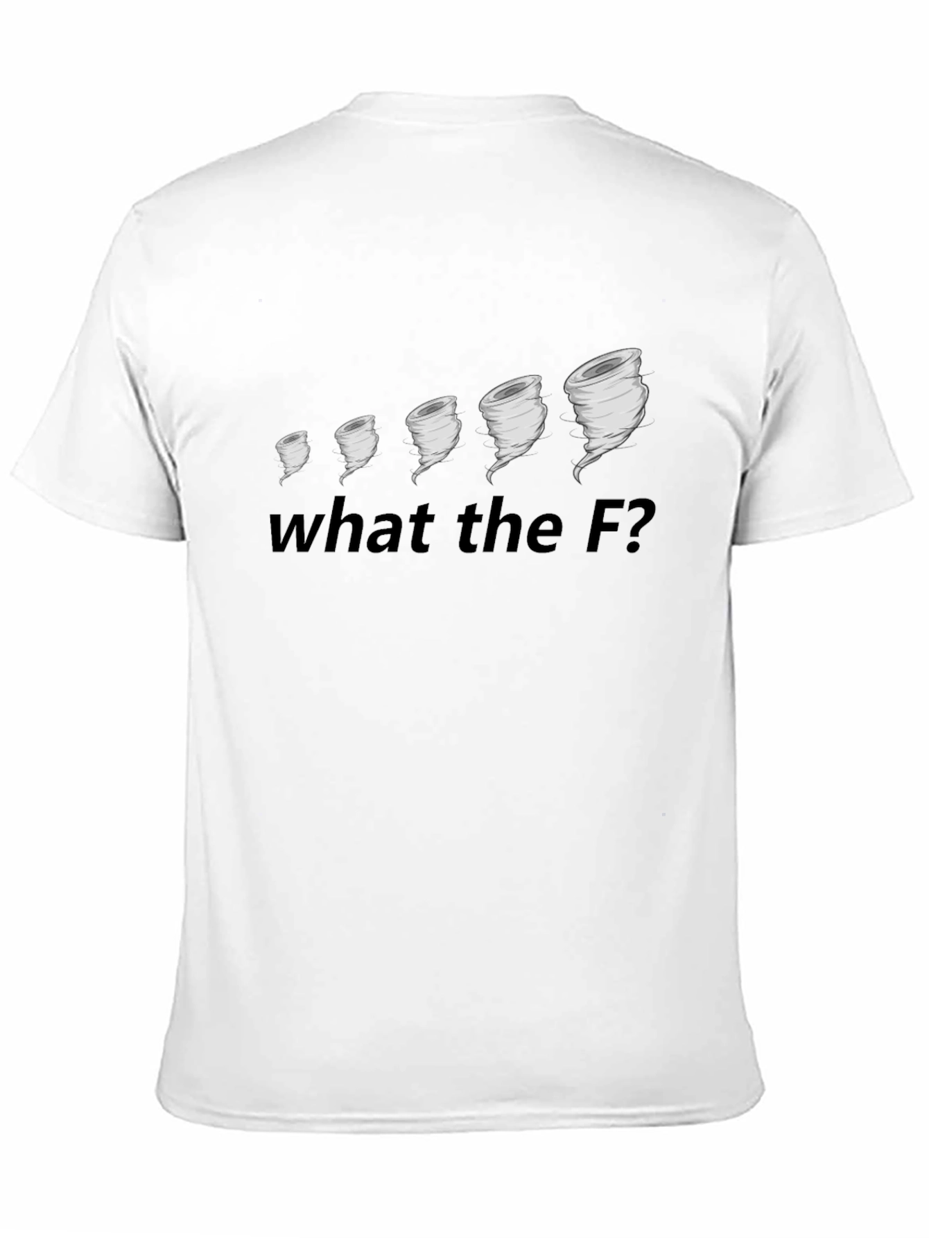 Funny Tornado T-Shirt - What the F?