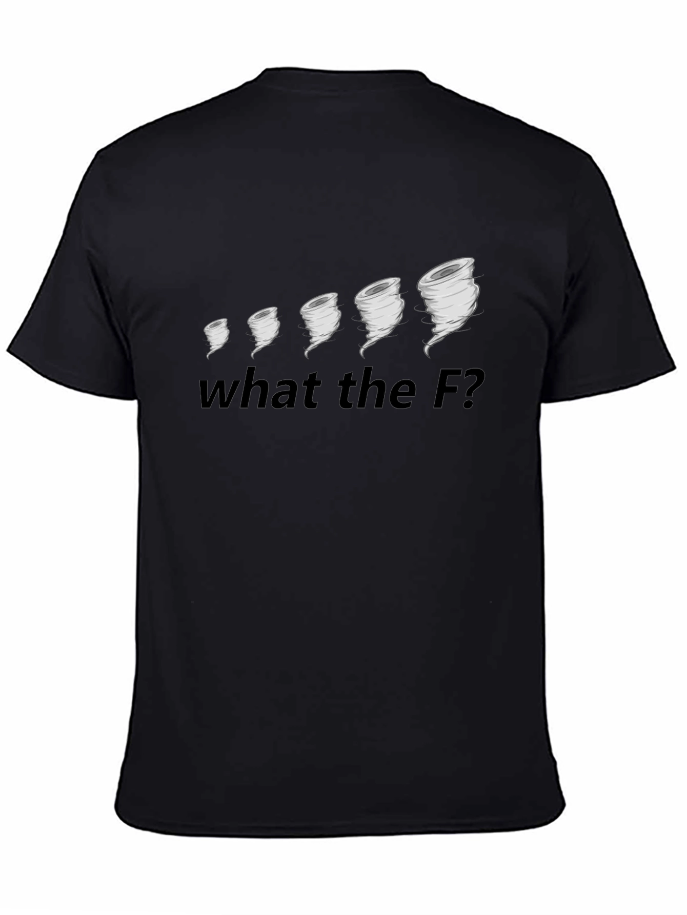 Funny Tornado T-Shirt - What the F?