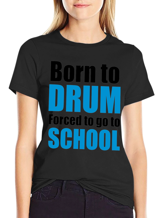Born to Drum T-Shirt - Black