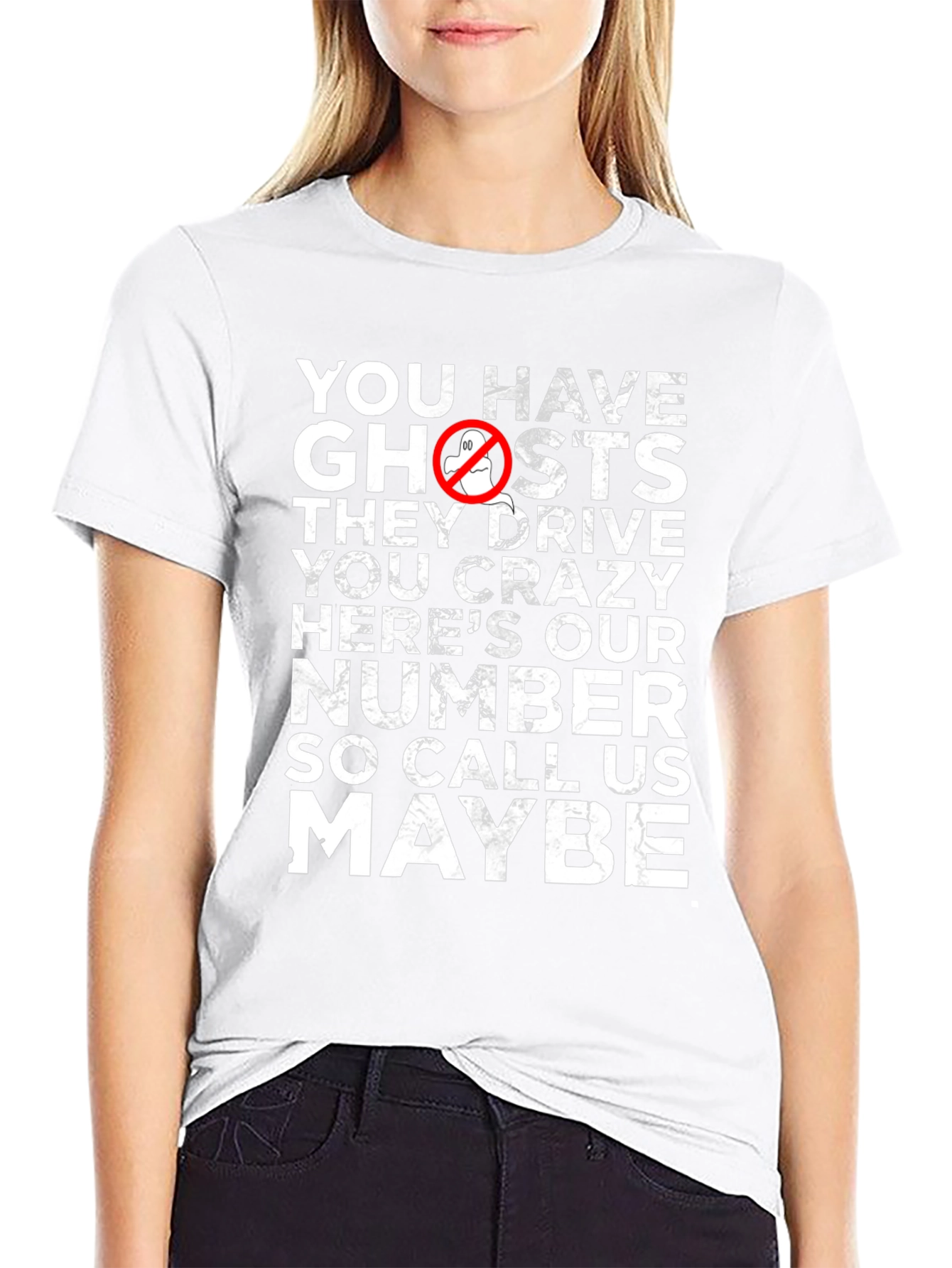 You Have Ghosts? Funny Graphic Tee