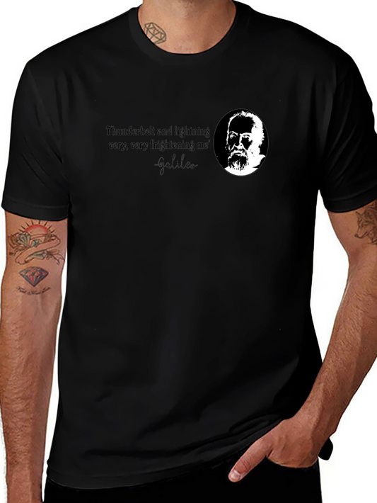 Galileo T-Shirt: Thunderbolt & Lightning Quote Tee