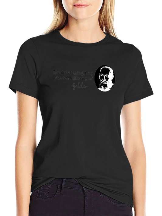 Galileo T-Shirt: Thunderbolt & Lightning Quote Tee