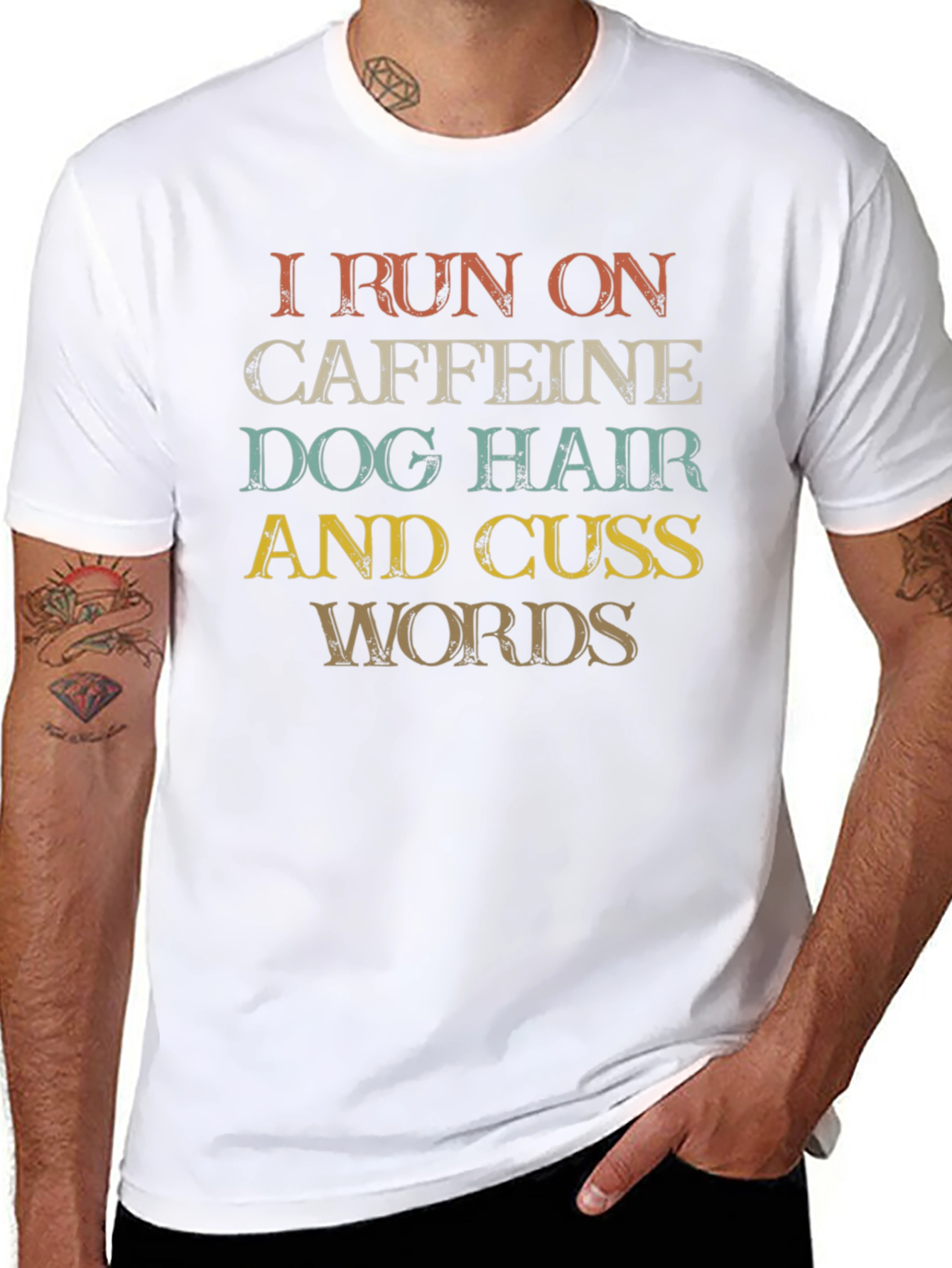 Caffeine Dog Hair and Cuss Words T-Shirt